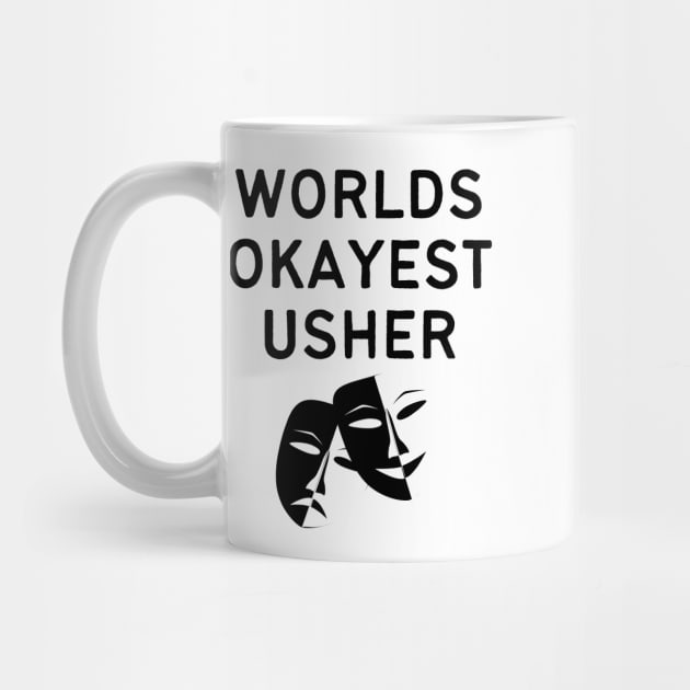 World okayest usher by Word and Saying